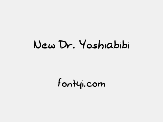 New Dr. Yoshiabibi