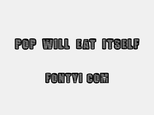 Pop Will Eat Itself