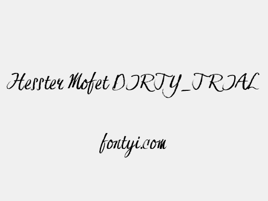 Hesster Mofet DIRTY_TRIAL