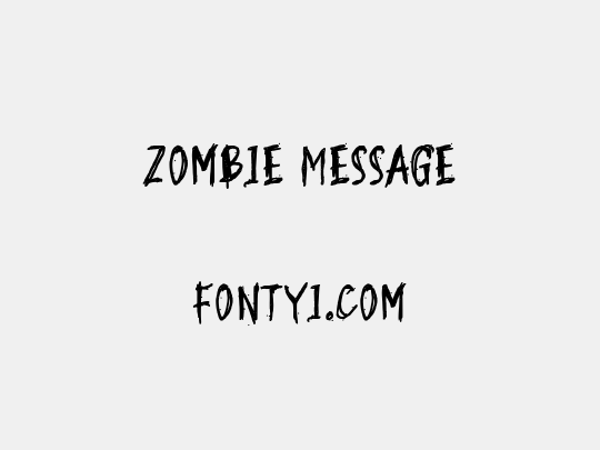 Zombie Message