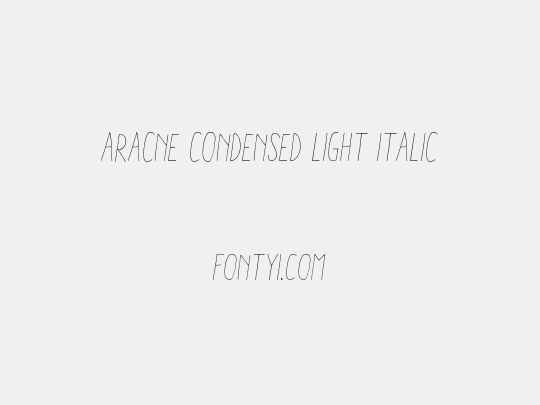 Aracne Condensed Light Italic