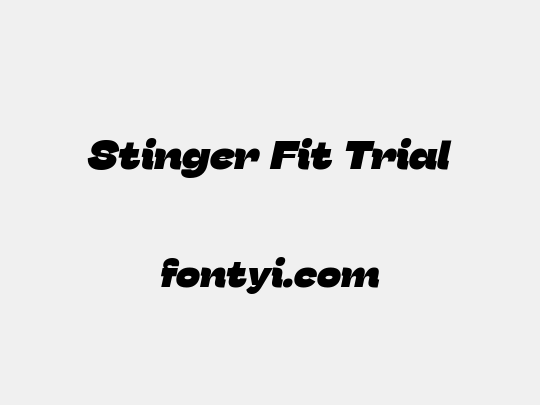 Stinger Fit Trial