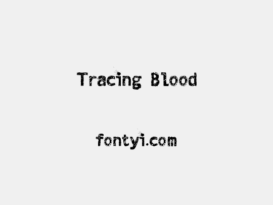 Tracing Blood