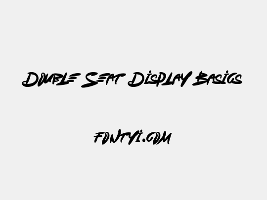 Double Seat Display Basics