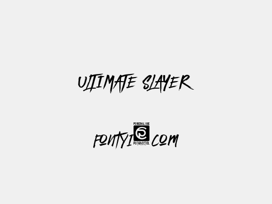 ULTIMATE SLAYER