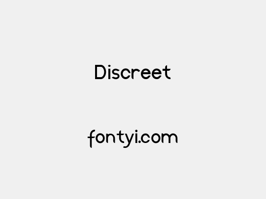 Discreet