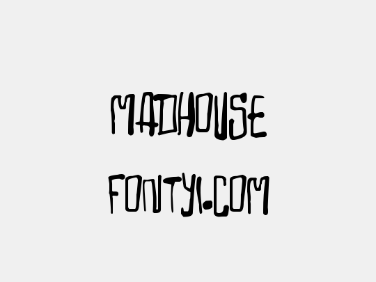 Madhouse