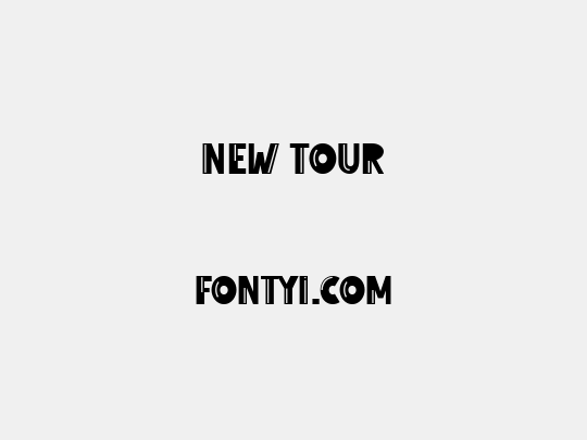 New Tour