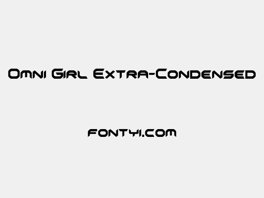 Omni Girl Extra-Condensed