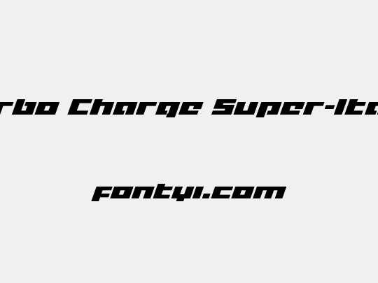 Turbo Charge Super-Italic