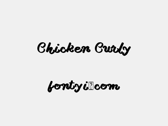 Chicken Curly