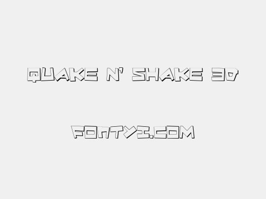 Quake & Shake 3D