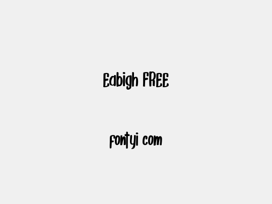 Eabigh FREE