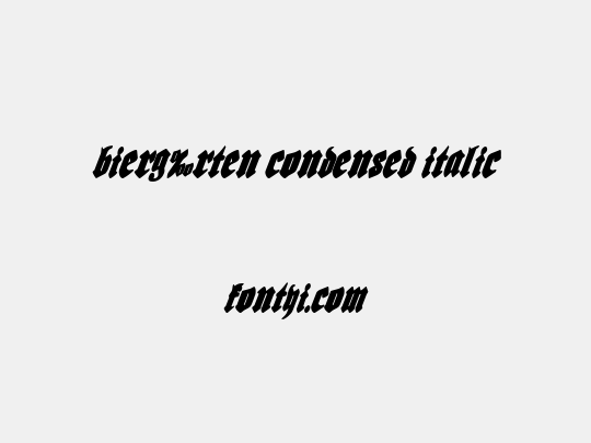 Bierg‰rten Condensed Italic