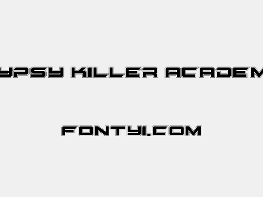 Gypsy Killer Academy