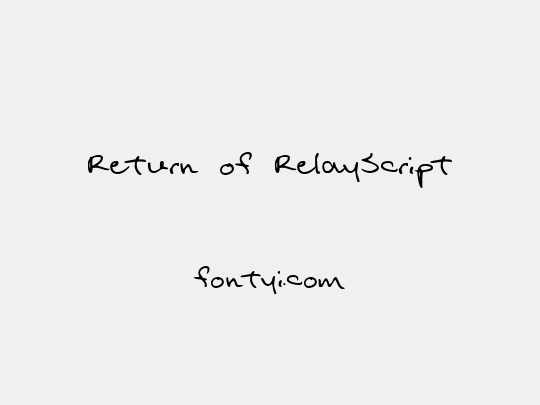 Return of RelayScript