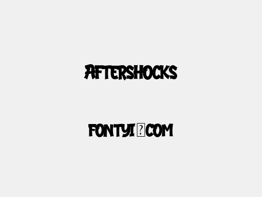 Aftershocks