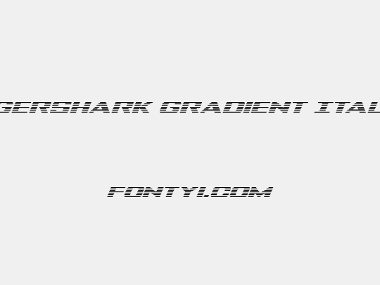 Tigershark Gradient Italic