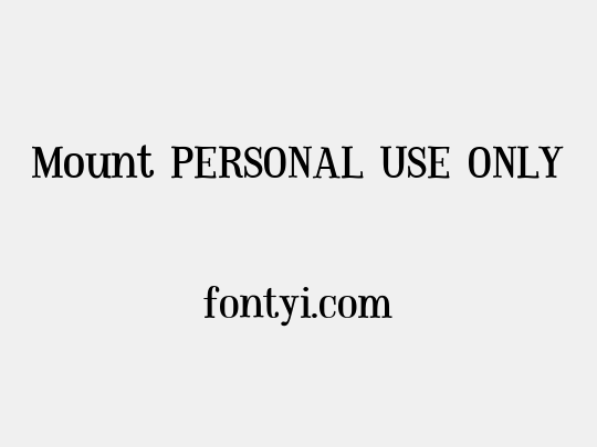 Mount PERSONAL USE ONLY