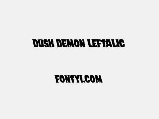 Dusk Demon Leftalic