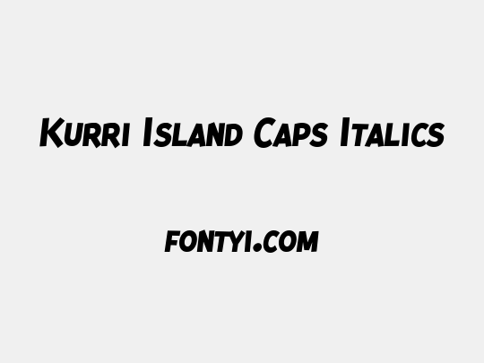Kurri Island Caps Italics