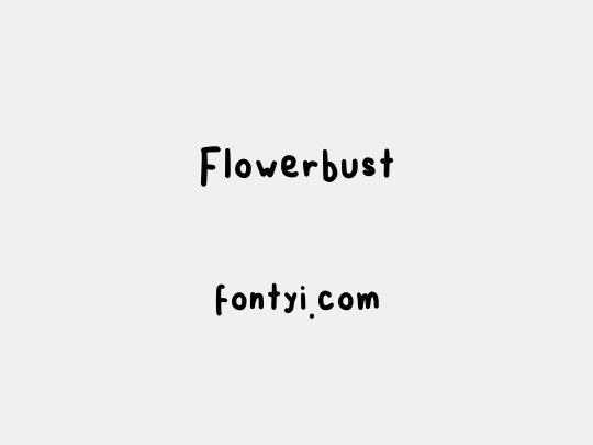 Flowerbust