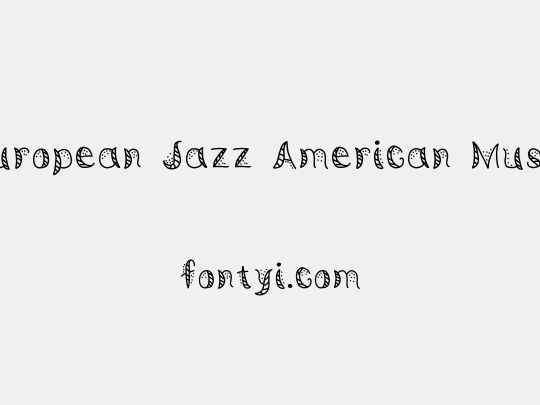 European Jazz American Music