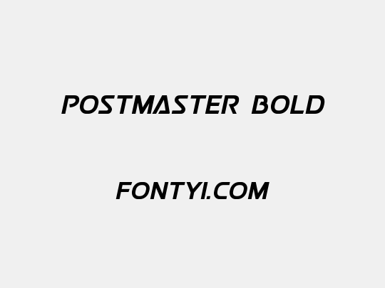 Postmaster Bold
