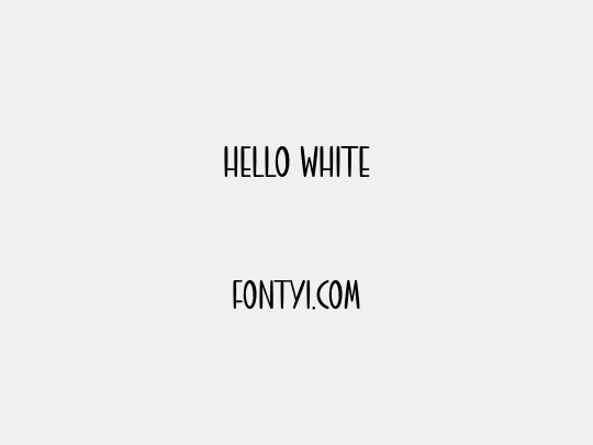 HELLO WHITE