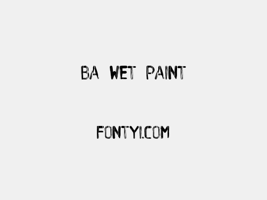 BA Wet Paint