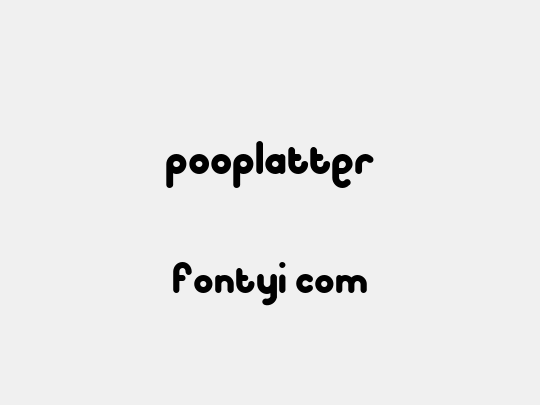 pooplatter