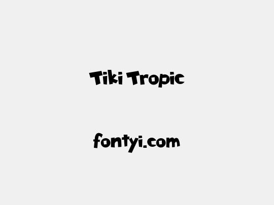 Tiki Tropic