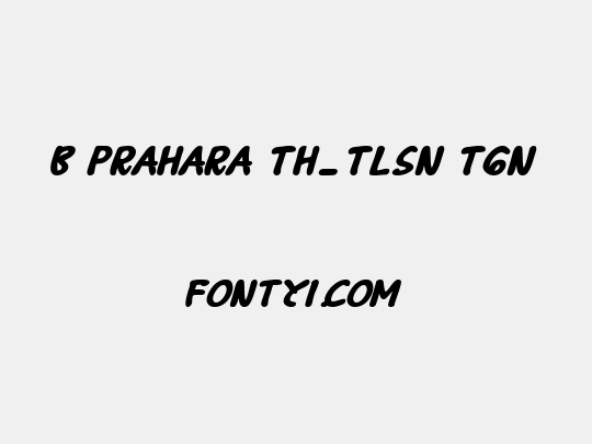 B Prahara TH_Tlsn Tgn