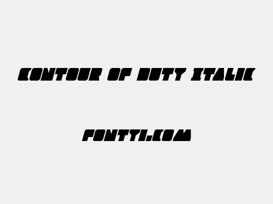 Contour of Duty Italic