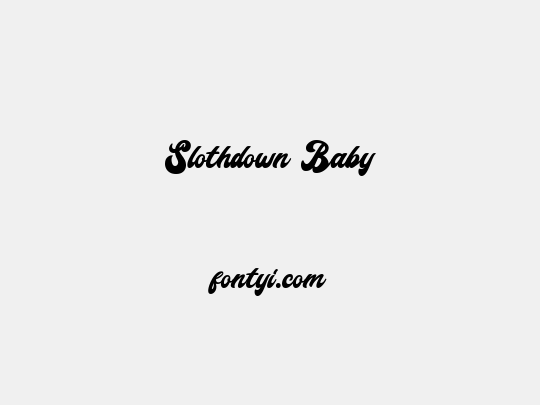 Slothdown Baby