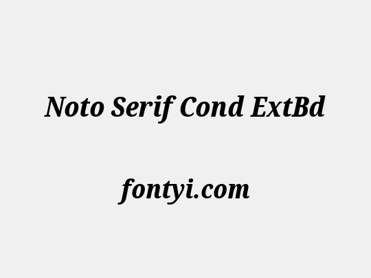 Noto Serif Cond ExtBd