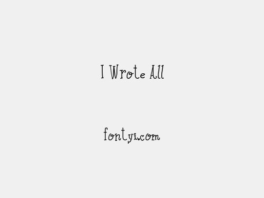I Wrote All