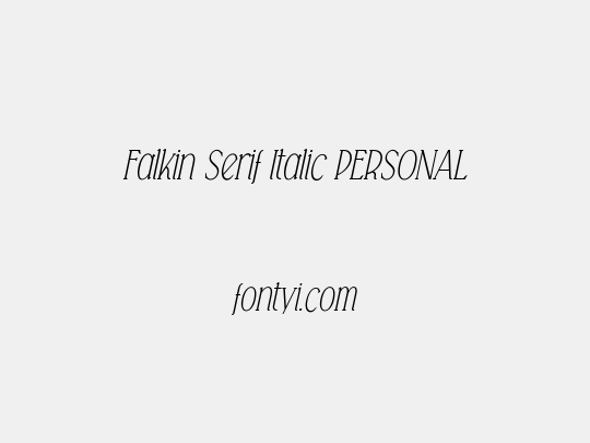 Falkin Serif Italic PERSONAL