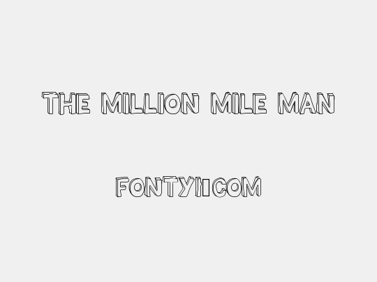 THE MILLION MILE MAN