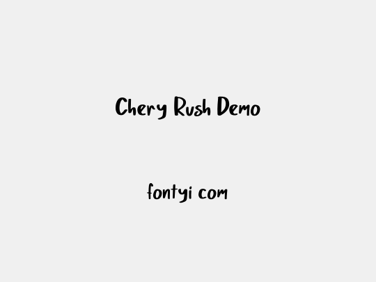 Chery Rush Demo