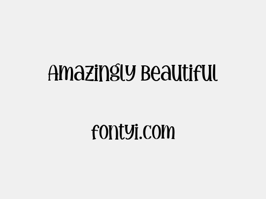 Amazingly Beautiful