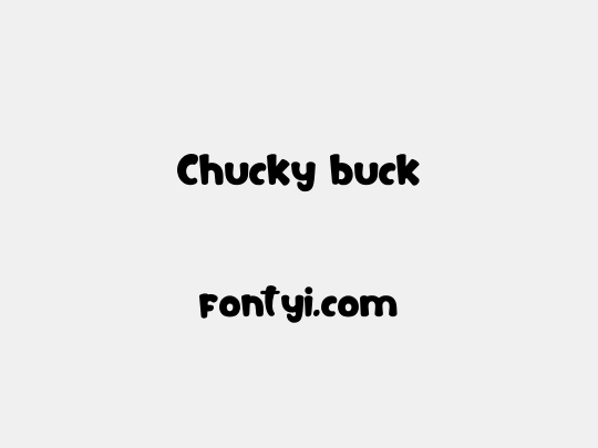Chucky buck