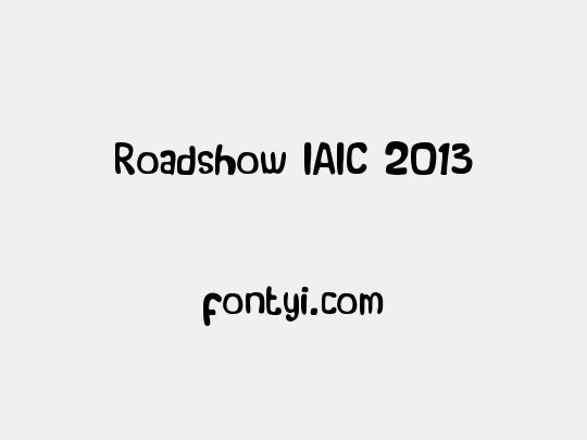 Roadshow IAIC 2013