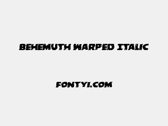 Behemuth Warped Italic
