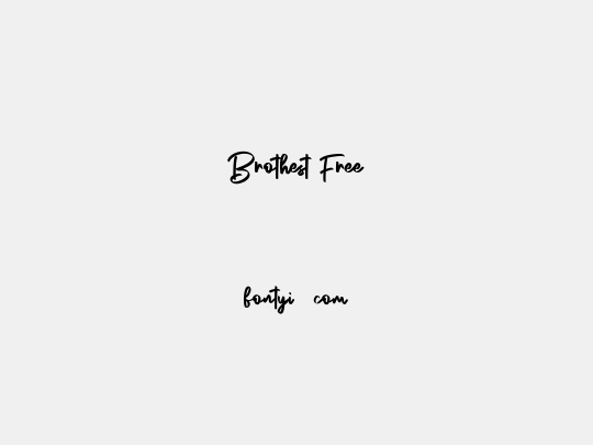 Brothest Free