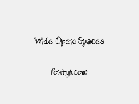 Wide Open Spaces