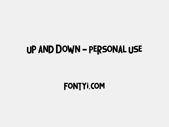 Up and Down - Personal Use - 字易网