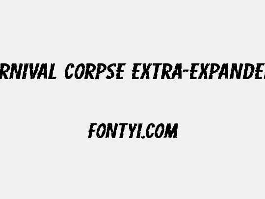 Carnival Corpse Extra-Expanded Italic