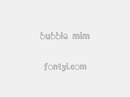 bubble mim