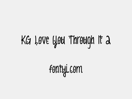 KG Love You Through It 2